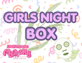 GIRLS NIGHT BOX (30 ITEMS)