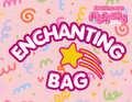 ENCHANTING BAG (12 ITEMS)